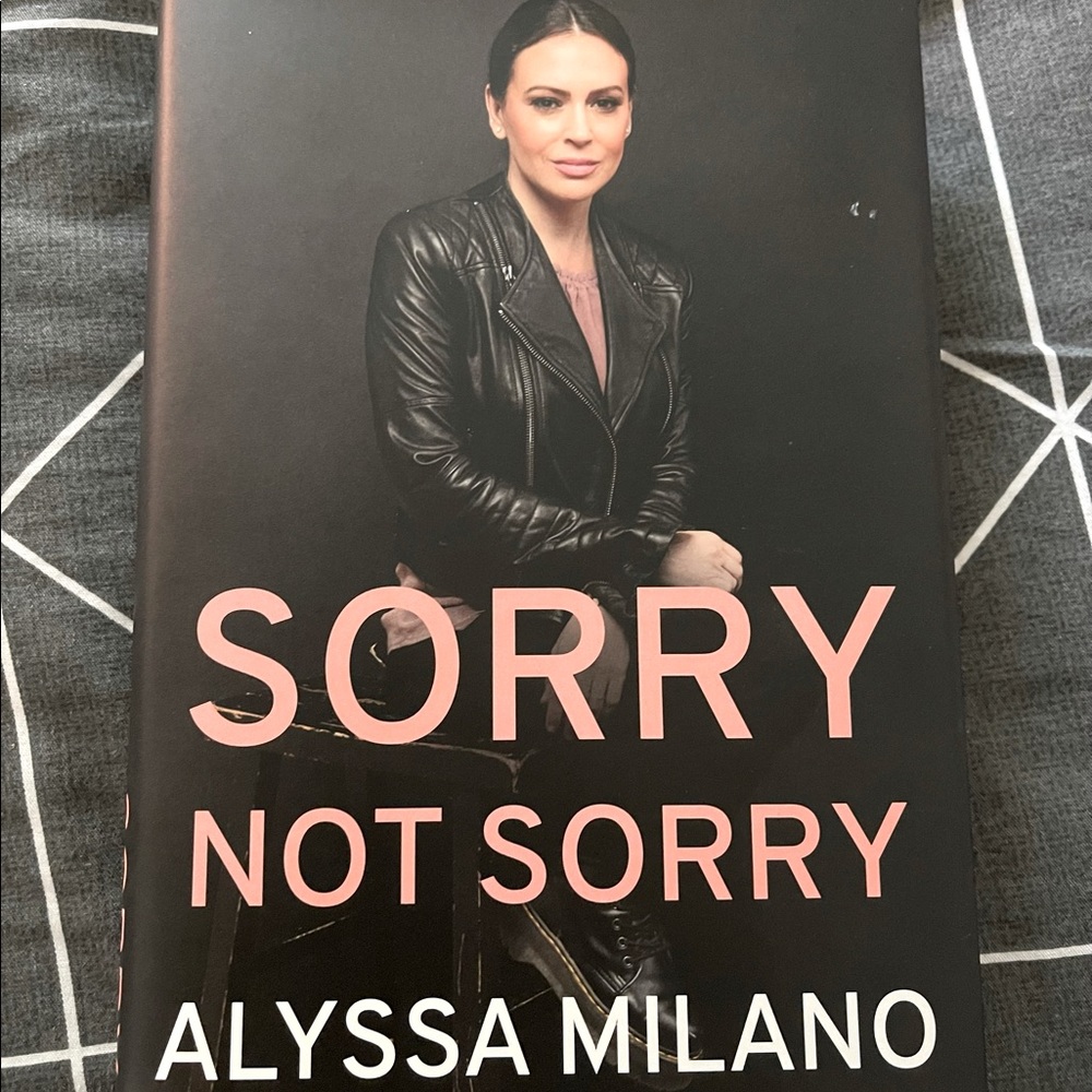 Sorry Not Sorry Book - Alyssa Milano